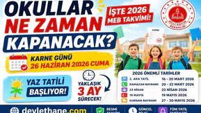Okullar Ne Zaman Kapanacak? 2026 Yaz Tatili Tarihi ve MEB Takvimi Açıklandı