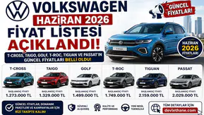 Volkswagen Haziran 2026 Fiyat Listesi Açıklandı! T-Cross, Taigo, Golf, T-Roc, Tiguan ve Passat'ın Güncel Fiyatları