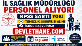 İl Sağlık Müdürlüğüne KPSS Şartsız Personel Alımı Başladı! İŞKUR Üzerinden Temizlik Görevlisi Alınacak