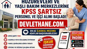 Huzurevleri ve Yaşlı Bakım Merkezlerine KPSS Şartsız Personel ve İşçi Alımı Başladı! En Az İlkokul Mezunu Adaylar Başvurabilecek