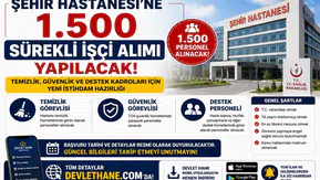 Şehir Hastanesi'ne 1.500 Sürekli İşçi Alımı Yapılacak! Temizlik, Güvenlik ve Destek Kadroları İçin Yeni İstihdam Hazırlığı