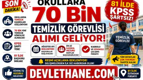 Okullara 70 Bin Temizlik Görevlisi Alımı Geliyor! 81 İlde KPSS Şartsız Başvurular İçin Ağustos Ayı Bekleniyor