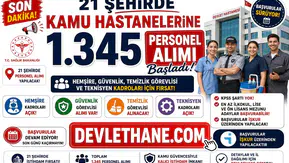 21 Şehirde Kamu Hastanelerine 1.345 Personel Alımı Başladı! Hemşire, Güvenlik, Temizlik Görevlisi ve Teknisyen Kadroları İçin Başvurular Sürüyor