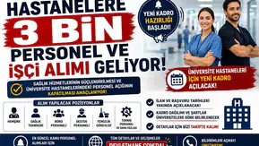 Hastanelere 3 Bin Personel ve İşçi Alımı Geliyor! Üniversite Hastaneleri İçin Yeni Kadro Hazırlığı Başladı