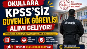 Okullara KPSS'siz Güvenlik Görevlisi Alımı Geliyor! Milli Eğitim Bakanlığı'ndan Yeni Personel Modeli Açıklaması