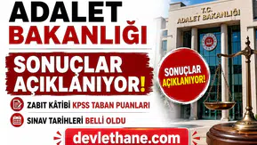 Adalet Bakanlığı Personel Alımı Sonuçları Açıklanıyor! Zabıt Kâtibi KPSS Taban Puanları ve Sınav Tarihleri