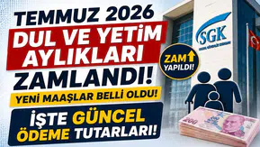 Temmuz 2026 Dul ve Yetim Aylıkları Zamlandı! Yeni Maaşlar Belli Oldu: İşte Güncel Ödeme Tutarları