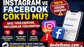Instagram ve Facebook Çöktü mü? Meta Platformlarında Erişim Sorunu! Akış Yenilenmiyor, Paylaşımlar Yüklenmiyor