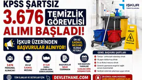 KPSS Şartsız 3.676 Temizlik Görevlisi Alımı Başladı! İŞKUR Üzerinden Başvurular Alınıyor