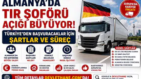 Almanya’da TIR Şoförü Açığı Büyüyor: Türkiye’den Başvuracaklar İçin Şartlar ve Süreç