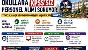 Okullara KPSS’siz Personel Alımı Sürüyor: Temizlik, Bahçe ve Güvenlik Görevlisi Başvuruları İŞKUR’da