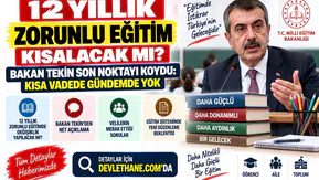 12 Yıllık Zorunlu Eğitim Kısalacak mı? Bakan Tekin Son Noktayı Koydu: Kısa Vadede Gündemde Yok