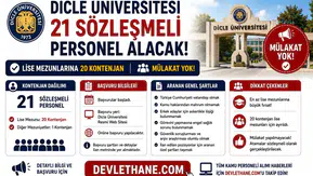 Dicle Üniversitesi 21 Sözleşmeli Personel Alacak: Lise Mezunlarına 20 Kontenjan, Mülakat Yok