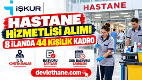 İŞKUR'da hastane hizmetlisi ilanları: 8 ilanda 44 kişilik kadro, şartlar ve başvuru
