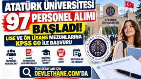 Atatürk Üniversitesi 97 Personel Alımı Başladı: Lise ve Ön Lisans Mezunlarına KPSS 60 ile Başvuru