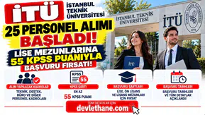 İTÜ 25 Personel Alımı Başladı! Lise Mezunlarına 55 KPSS Puanıyla Başvuru Fırsatı