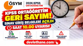2026 KPSS Ortaöğretim İçin Geri Sayım! Sınav Giriş Belgeleri Açıldı, Saat 10.00 Uyarısı