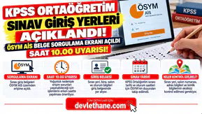 KPSS Ortaöğretim Sınav Giriş Yerleri Açıklandı! ÖSYM AİS Belge Sorgulama Ekranı Açıldı: Saat 10.00 Uyarısı