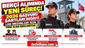 Bekçi Alımında Yeni Süreç! 2026 Başvuru Şartları Değişti: Lise Mezunları İçin Yeni İlan Bekleniyor