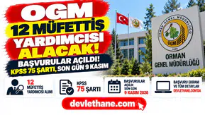 OGM 12 müfettiş yardımcısı alımında başvurular açıldı: KPSS 75 şartı, son gün 9 Kasım