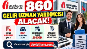 Gelir İdaresi 860 Gelir Uzman Yardımcısı Alacak: KPSS 65 Puan Şartı, Ön Başvurular 20 Ekim'de