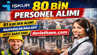 İŞKUR 80 Bin Personel Alımı Yapacak mı? 81 İlde Dev İstihdam Fırsatı Başladı!