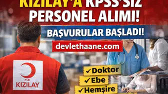 Kızılay KPSS’siz Personel Alımı Başladı! 2026 Başvuru Şartları ve Kadrolar Açıklandı