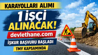 Karayolları Genel Müdürlüğü 6. Bölge Müdürlüğü İşçi Alımı İlanı Yayımlandı: Başvurular İŞKUR Üzerinden Yapılacak