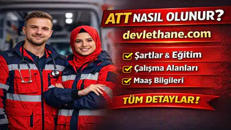 ATT Nasıl Olunur? Acil Tıp Teknisyeni Olma Şartları, Eğitim Süreci ve Tüm Detaylar