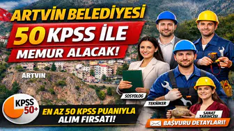 Artvin Belediyesi 50 KPSS ile Memur Alımı Yapacak! 6 Kadro Açıldı