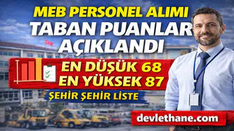 MEB Personel Alımı Taban Puanları Açıklandı! İşte Şehirlere Göre Detaylı Liste