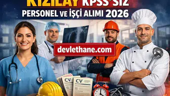Kızılay KPSS Şartsız Personel ve İşçi Alımı Başladı! En Az İlkokul Mezunu Adaylar Başvurabilecek