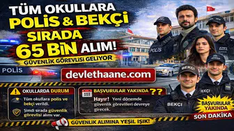 Tüm Okullara Polis ve Bekçi Verildi! Sırada Güvenlik Görevlisi Alımı Var