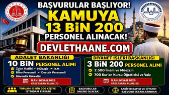 Başvurular Başlıyor: Kamuya 13 Bin 200 Personel Alımı! Nisan 2026 Büyük İstihdam Paketi