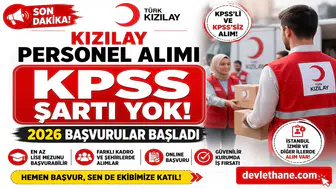 Kızılay 2026 Personel Alımı Başladı! KPSS’li ve KPSS Şartsız Başvuru Detayları Açıklandı