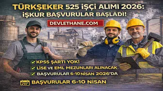 TÜRKŞEKER 525 İşçi Alımı Başladı! KPSS Şartsız Başvuru Detayları Açıklandı