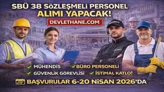 SBÜ 38 Sözleşmeli Personel Alımı Başladı! KPSS Şartı ve Kadro Detayları Açıklandı