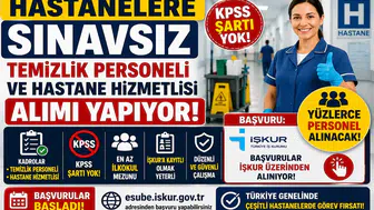 Hastanelere KPSS’siz Temizlik Personeli ve Hastane Hizmetlisi Alımı Başladı! Başvurular İŞKUR’dan Yapılıyor