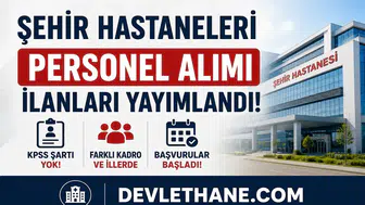 Şehir Hastaneleri Personel Alımı Başladı! KPSS Şartsız Hastane İşçi ve Personel Alımı İlanları Yayımlandı 2026