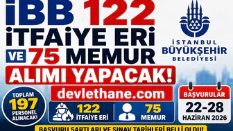 İBB 197 Personel Alımı Başlıyor: 122 İtfaiye Eri ve 75 Memur Alınacak! Başvuru Tarihleri ve Şartlar Açıklandı