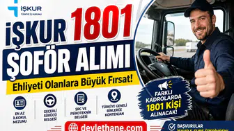İŞKUR 1801 Şoför Alımı Başladı! Ehliyeti Olanlara Büyük Fırsat
