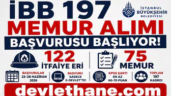 İBB 197 Memur Alımı Başvuruları Başlıyor! 122 İtfaiye Eri ve 75 Memur Alınacak: Başvuru Şartları, KPSS Puanı ve Sınav Takvimi Açıklandı