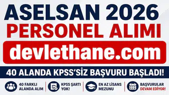 ASELSAN 2026 Personel Alımı Başladı! KPSS Şartsız 40'tan Fazla Alanda Yüzlerce Personel Alınacak: Başvuru Şartları, Maaşlar ve Açık Pozisyonlar
