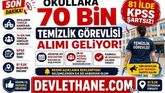 Okullara 70 Bin Temizlik Görevlisi Alımı Geliyor! 81 İlde KPSS Şartsız Başvurular İçin Ağustos Ayı Bekleniyor