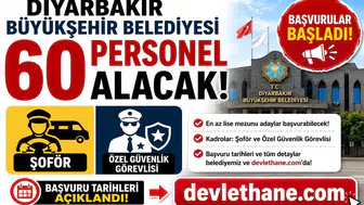 Diyarbakır Büyükşehir Belediyesi 60 Personel Alacak! Şoför ve Özel Güvenlik Görevlisi Başvuruları