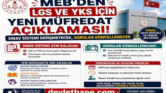 MEB’den LGS ve YKS İçin Yeni Müfredat Açıklaması: Sınav Sistemi Değişmeyecek, Sorular Güncellenecek