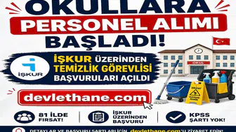 Okullara Personel Alımı Başladı: İŞKUR Üzerinden Temizlik Görevlisi Başvuruları Açıldı