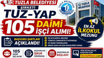Tuzla Belediyesi Şirketi TUZ-YAP 105 Daimi İşçi Alımı Yapıyor: En Az İlkokul Mezunu Başvuru Şartları Açıklandı