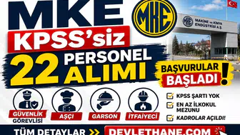 MKE KPSS’siz 22 Personel Alımı Başlattı: Güvenlik, Aşçı, Garson ve İtfaiyeci Kadroları Açıldı
