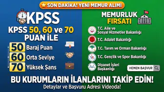 KPSS 50, 60 ve 70 Puanı Olanlara Memurluk Fırsatı! Bu Kurumların İlanlarını Takip Edin